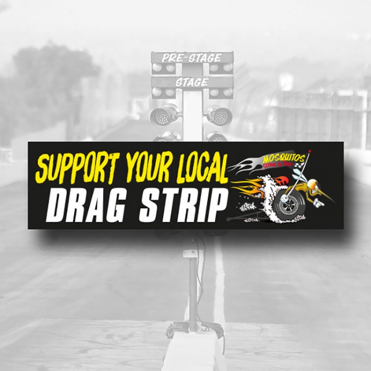 Bumper Sticker PM "Support your local drag strip"