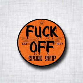Fuck Off Speed Shop