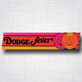 Sticker Dodge fever.