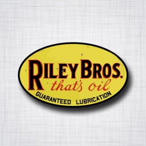 Riley Bros that's oil