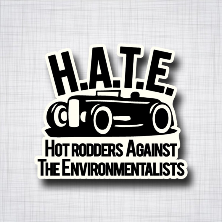 Hot Rodders Against Environmentalists