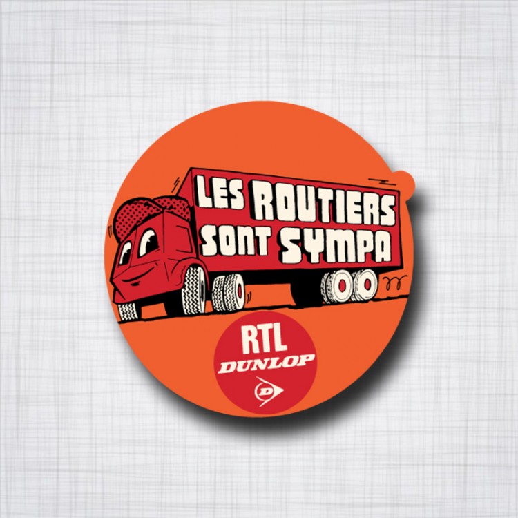 Les Routiers Sont Sympa RTL Dunlop